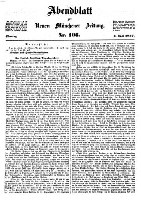 Neue Münchener Zeitung. Morgenblatt (Süddeutsche Presse) Montag 4. Mai 1857