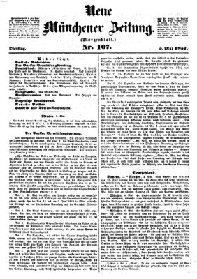 Neue Münchener Zeitung. Morgenblatt (Süddeutsche Presse) Dienstag 5. Mai 1857