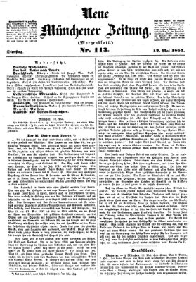 Neue Münchener Zeitung. Morgenblatt (Süddeutsche Presse) Dienstag 12. Mai 1857