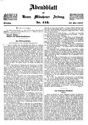 Neue Münchener Zeitung. Morgenblatt (Süddeutsche Presse) Dienstag 12. Mai 1857