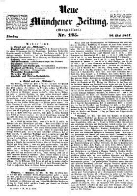 Neue Münchener Zeitung. Morgenblatt (Süddeutsche Presse) Dienstag 26. Mai 1857