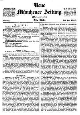 Neue Münchener Zeitung. Morgenblatt (Süddeutsche Presse) Dienstag 30. Juni 1857