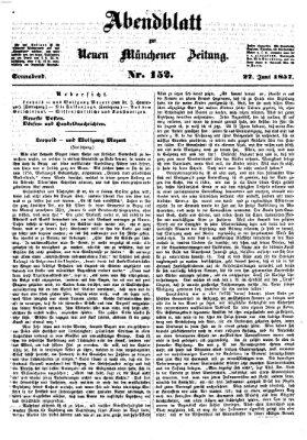 Neue Münchener Zeitung. Morgenblatt (Süddeutsche Presse) Samstag 27. Juni 1857