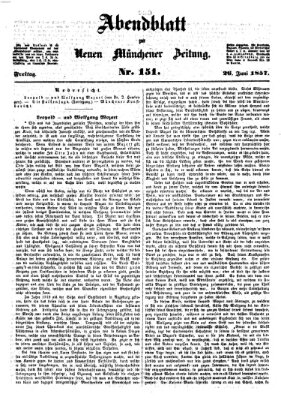 Neue Münchener Zeitung. Morgenblatt (Süddeutsche Presse) Freitag 26. Juni 1857