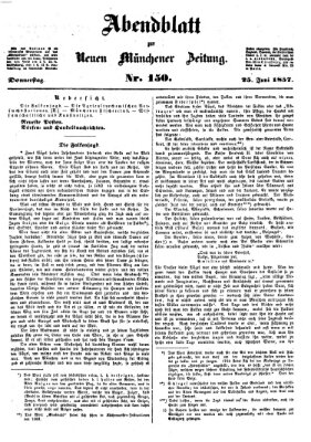 Neue Münchener Zeitung. Morgenblatt (Süddeutsche Presse) Donnerstag 25. Juni 1857