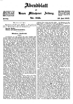 Neue Münchener Zeitung. Morgenblatt (Süddeutsche Presse) Freitag 19. Juni 1857