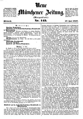 Neue Münchener Zeitung. Morgenblatt (Süddeutsche Presse) Mittwoch 17. Juni 1857