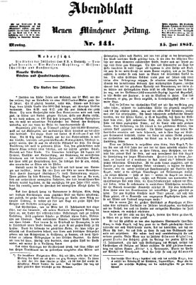 Neue Münchener Zeitung. Morgenblatt (Süddeutsche Presse) Montag 15. Juni 1857