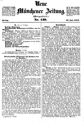 Neue Münchener Zeitung. Morgenblatt (Süddeutsche Presse) Freitag 12. Juni 1857