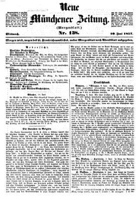 Neue Münchener Zeitung. Morgenblatt (Süddeutsche Presse) Mittwoch 10. Juni 1857