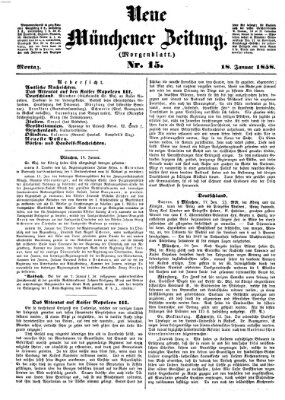 Neue Münchener Zeitung. Morgenblatt (Süddeutsche Presse) Montag 18. Januar 1858