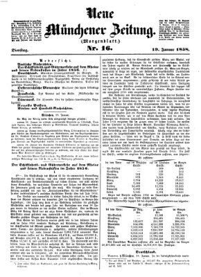 Neue Münchener Zeitung. Morgenblatt (Süddeutsche Presse) Dienstag 19. Januar 1858