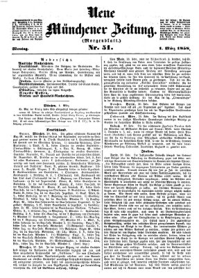 Neue Münchener Zeitung. Morgenblatt (Süddeutsche Presse) Montag 1. März 1858