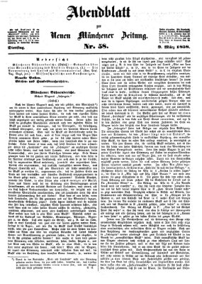 Neue Münchener Zeitung. Morgenblatt (Süddeutsche Presse) Dienstag 9. März 1858