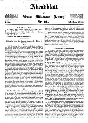 Neue Münchener Zeitung. Morgenblatt (Süddeutsche Presse) Freitag 12. März 1858