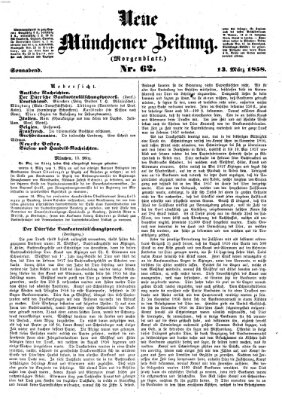 Neue Münchener Zeitung. Morgenblatt (Süddeutsche Presse) Samstag 13. März 1858