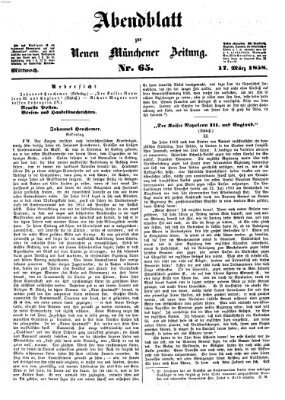 Neue Münchener Zeitung. Morgenblatt (Süddeutsche Presse) Mittwoch 17. März 1858