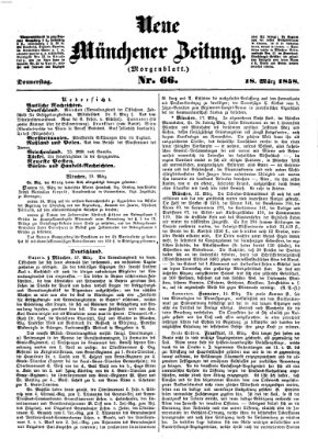 Neue Münchener Zeitung. Morgenblatt (Süddeutsche Presse) Donnerstag 18. März 1858