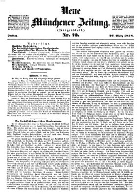 Neue Münchener Zeitung. Morgenblatt (Süddeutsche Presse) Freitag 26. März 1858