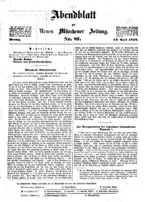 Neue Münchener Zeitung. Morgenblatt (Süddeutsche Presse) Montag 12. April 1858