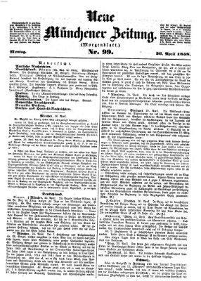 Neue Münchener Zeitung. Morgenblatt (Süddeutsche Presse) Montag 26. April 1858