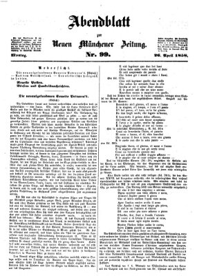 Neue Münchener Zeitung. Morgenblatt (Süddeutsche Presse) Montag 26. April 1858