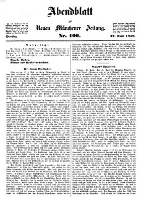 Neue Münchener Zeitung. Morgenblatt (Süddeutsche Presse) Dienstag 27. April 1858