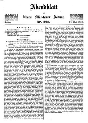 Neue Münchener Zeitung. Morgenblatt (Süddeutsche Presse) Freitag 21. Mai 1858