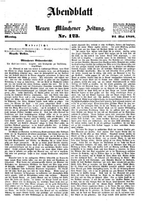 Neue Münchener Zeitung. Morgenblatt (Süddeutsche Presse) Montag 24. Mai 1858