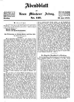 Neue Münchener Zeitung. Morgenblatt (Süddeutsche Presse) Dienstag 22. Juni 1858