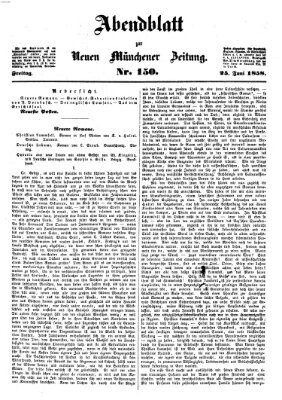 Neue Münchener Zeitung. Morgenblatt (Süddeutsche Presse) Freitag 25. Juni 1858