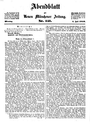 Neue Münchener Zeitung. Morgenblatt (Süddeutsche Presse) Montag 4. Juli 1859