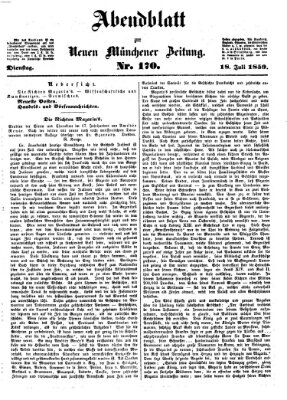 Neue Münchener Zeitung. Morgenblatt (Süddeutsche Presse) Dienstag 19. Juli 1859