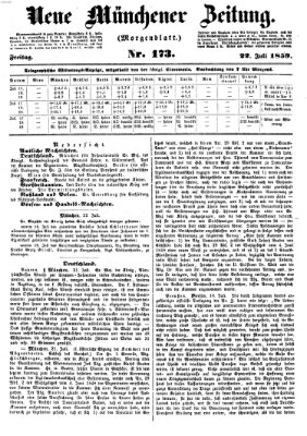 Neue Münchener Zeitung. Morgenblatt (Süddeutsche Presse) Freitag 22. Juli 1859