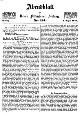 Neue Münchener Zeitung. Morgenblatt (Süddeutsche Presse) Montag 1. August 1859