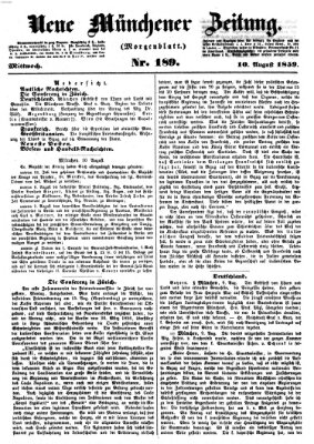 Neue Münchener Zeitung. Morgenblatt (Süddeutsche Presse) Mittwoch 10. August 1859