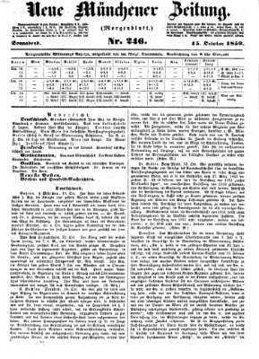 Neue Münchener Zeitung. Morgenblatt (Süddeutsche Presse) Samstag 15. Oktober 1859