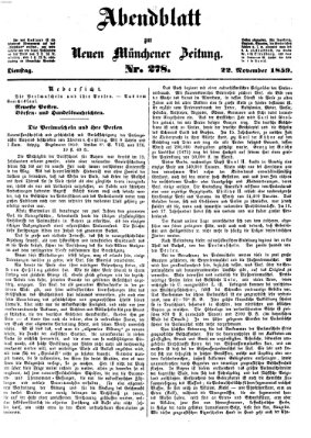 Neue Münchener Zeitung. Morgenblatt (Süddeutsche Presse) Dienstag 22. November 1859