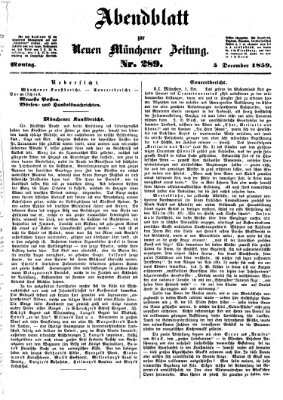 Neue Münchener Zeitung. Morgenblatt (Süddeutsche Presse) Montag 5. Dezember 1859