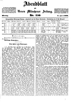 Neue Münchener Zeitung. Morgenblatt (Süddeutsche Presse) Montag 2. Juli 1860