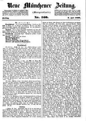 Neue Münchener Zeitung. Morgenblatt (Süddeutsche Presse) Freitag 6. Juli 1860