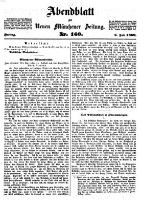 Neue Münchener Zeitung. Morgenblatt (Süddeutsche Presse) Freitag 6. Juli 1860