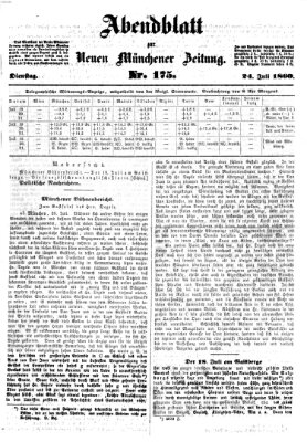 Neue Münchener Zeitung. Morgenblatt (Süddeutsche Presse) Dienstag 24. Juli 1860