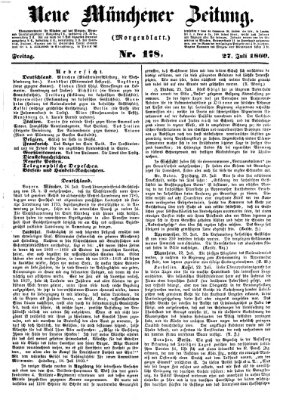 Neue Münchener Zeitung. Morgenblatt (Süddeutsche Presse) Freitag 27. Juli 1860