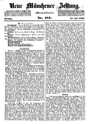 Neue Münchener Zeitung. Morgenblatt (Süddeutsche Presse) Dienstag 31. Juli 1860