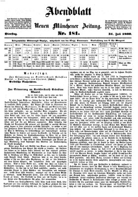 Neue Münchener Zeitung. Morgenblatt (Süddeutsche Presse) Dienstag 31. Juli 1860