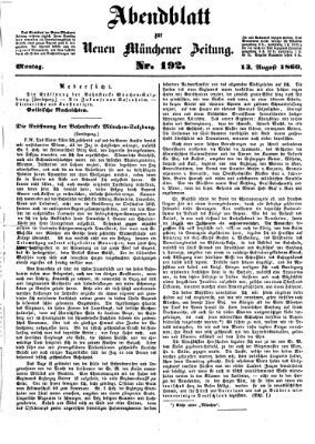 Neue Münchener Zeitung. Morgenblatt (Süddeutsche Presse) Montag 13. August 1860