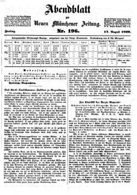 Neue Münchener Zeitung. Morgenblatt (Süddeutsche Presse) Freitag 17. August 1860