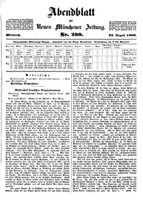 Neue Münchener Zeitung. Morgenblatt (Süddeutsche Presse) Mittwoch 22. August 1860