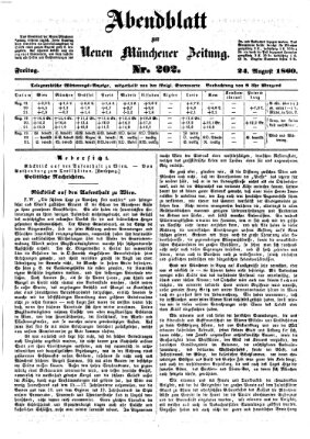 Neue Münchener Zeitung. Morgenblatt (Süddeutsche Presse) Freitag 24. August 1860